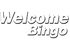 Welcome Bingo